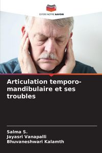 Produktbild: Articulation temporo-mandibulaire et ses troubles