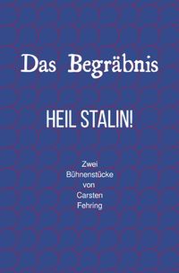 Produktbild: 'Das Begr&auml;bnis' und 'Heil Stalin'