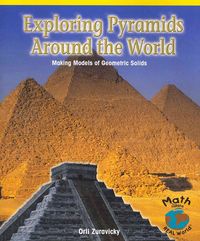Produktbild: Exploring Pyramids Around the World: Making Models of Geometric Solids