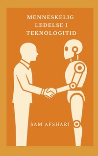 Produktbild: Menneskelig ledelse i teknologitid