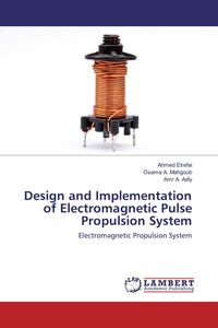 Produktbild: Design and Implementation of Electromagnetic Pulse Propulsion System