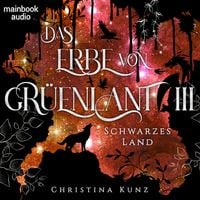 Produktbild: Das Erbe von Gr&uuml;enlant. Band 3: Schwarzes Land
