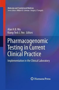 Produktbild: Pharmacogenomic Testing in Current Clinical Practice