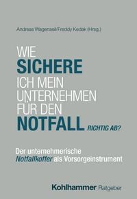 Produktbild: Wie sichere ich mein Unternehmen richtig?