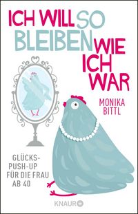 Produktbild: Ich will so bleiben, wie ich war