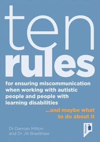 Produktbild: Ten Rules for Ensuring Miscommunication When Working with Autistic People and People with Learning Disabilities