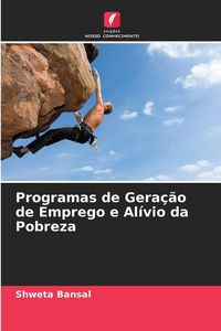 Produktbild: Programas de Gera&ccedil;&atilde;o de Emprego e Al&iacute;vio da Pobreza