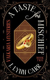 Produktbild: A Taste for Mischief (Valkaria Mysteries, #2)