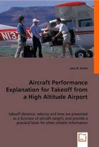 Produktbild: John R. Smith: Aircraft Performance Explanation for Takeoff