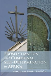 Produktbild: Proselytization and Communal Self-Determination in Africa