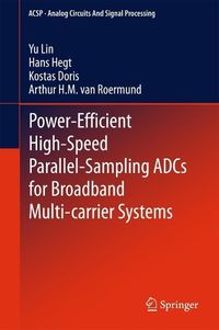 Produktbild: Power-Efficient High-Speed Parallel-Sampling ADCs for Broadband Multi-carrier Systems