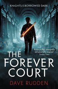 Produktbild: The Forever Court (Knights of the Borrowed Dark Book 2)