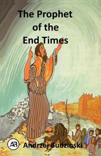 Produktbild: The Prophet of the End Times
