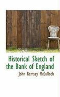 Produktbild: Historical Sketch of the Bank of England