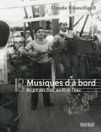 Produktbild: Musiques d'&agrave; bord : au gr&eacute; des flots, au fil de l'eau