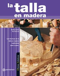 Produktbild: Oficios Art&iacute;sticos. La talla en madera