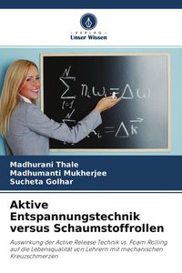 Produktbild: Aktive Entspannungstechnik versus Schaumstoffrollen
