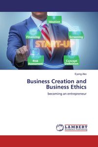 Produktbild: Business Creation and Business Ethics