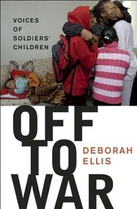Bild vom Artikel Off to War vom Autor Deborah Ellis