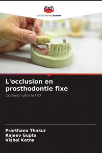 Produktbild: L'occlusion en prosthodontie fixe