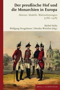 Produktbild: Der preu&szlig;ische Hof und die Monarchien in Europa