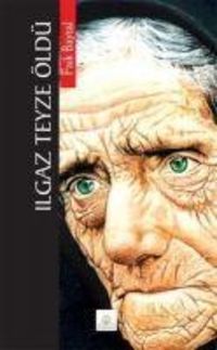 Produktbild: Ilgaz Teyze &Ouml;ld&uuml;