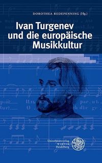 Produktbild: Ivan Turgenev und die europ&auml;ische Musikkultur