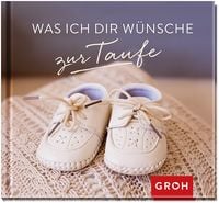Produktbild: Was ich dir w&uuml;nsche zur Taufe