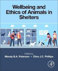 Produktbild: Wellbeing and Ethics of Animals in Shelters