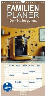 Produktbild: Familienplaner 2026 - Dein Kaffeegenuss mit 5 Spalten (Wandkalender, 21 x 45 cm) CALVENDO
