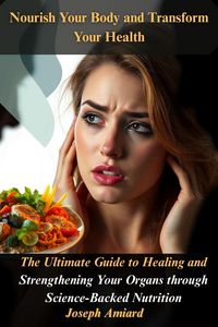 Produktbild: Nourish Your Body and Transform Your Health