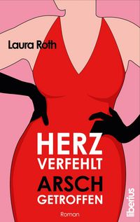 Produktbild: Herz verfehlt, Arsch getroffen