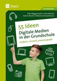 Produktbild: 55 Ideen Digitale Medien in der Grundschule