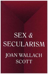 Produktbild: Scott, J: Sex and Secularism