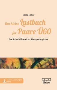 Produktbild: Das kleine Lustbuch f&uuml;r Paare &Uuml;60