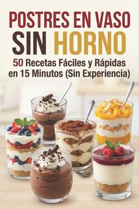 Produktbild: "Postres en Vaso Sin Horno