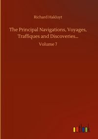Produktbild: The Principal Navigations, Voyages, Traffiques and Discoveries...