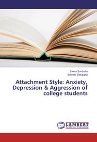 Produktbild: Attachment Style: Anxiety, Depression & Aggression of college students