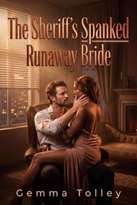 Produktbild: The Sheriff's Spanked Runaway Bride