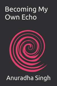 Produktbild: Becoming My Own Echo