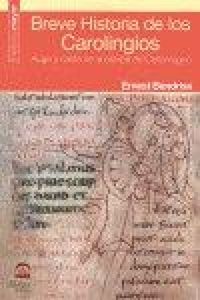 Produktbild: Breve historia de los carolingios : auge y ca&iacute;da de la estirpe de Carlomagno