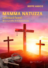 Produktbild: Mamma Natuzza - la mistica di Paravati
