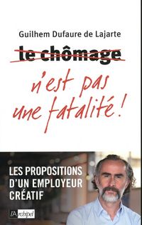 Produktbild: Le ch&ocirc;mage n'est pas une fatalit&eacute; !