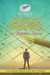 Produktbild: The Ultimate Sudoku Puzzles for Number Lovers | The Sudoku Book with 200+ Puzzles