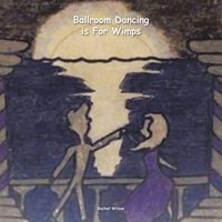Produktbild: Ballroom Dancing is For Wimps