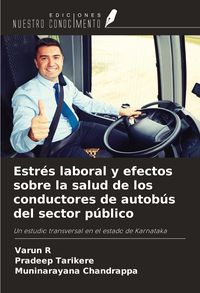 Produktbild: Estr&eacute;s laboral y efectos sobre la salud de los conductores de autob&uacute;s del sector p&uacute;blico