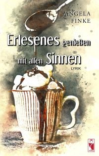 Produktbild: Erlesenes genie&szlig;en mit allen Sinnen