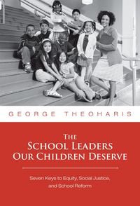 Produktbild: The School Leaders Our Children Deserve