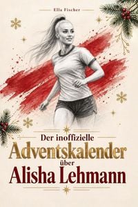 Produktbild: Der inoffizielle Adventskalender &uuml;ber Alisha Lehmann