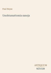 Produktbild: Unohtumattomia sanoja